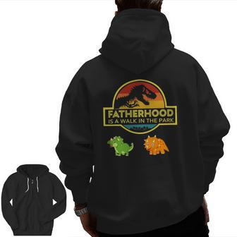 Fatherhood Is A Walk In The Park Zip Up Hoodie Back Print | Mazezy