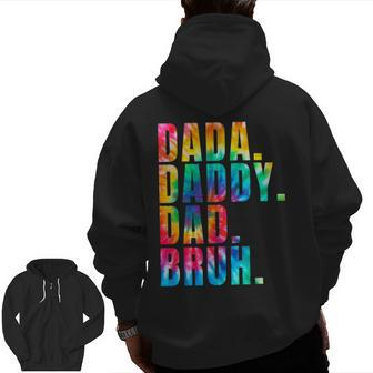 Father's Day 2023 Dada Daddy Dad Bruh Tie Dye Dad Jokes Mens Zip Up Hoodie Back Print | Mazezy