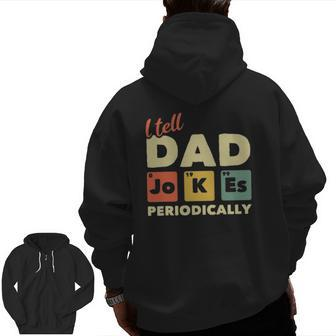 Father's Day Chemist Men Geek Retro Dad Jokes Zip Up Hoodie Back Print | Mazezy