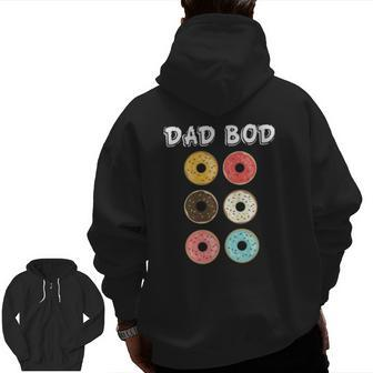 Father's Day Dad Bod Donuts Mens Father Grandpa Zip Up Hoodie Back Print | Mazezy