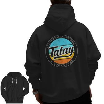 Father's Day For Tatay Filipino Pinoy Dad Zip Up Hoodie Back Print | Mazezy