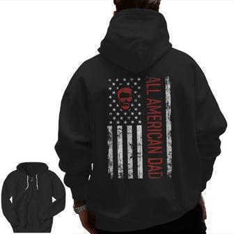 Fathers Day All American Patriot Usa Dad 4Th Of July Zip Up Hoodie Back Print | Mazezy