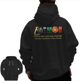 Fathor Like Dad Just Hero In Every Universe Father's Day Zip Up Hoodie Back Print | Mazezy