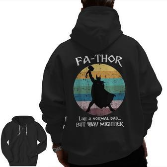 Fathor Like Dad Just Mightier Hero Dad Grandpa Father's Day Zip Up Hoodie Back Print | Mazezy