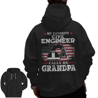 My Favorite Civil Engineer Calls Me Grandpa Usa Flag Father Zip Up Hoodie Back Print | Mazezy