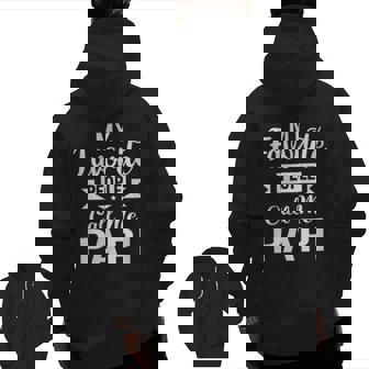 My Favorite People Call Me Papi Fathers Day Papi Zip Up Hoodie Back Print | Mazezy