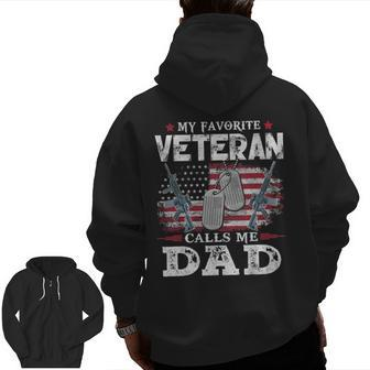 My Favorite Veteran Calls Me Dad Usa Flag Dad Father Zip Up Hoodie Back Print | Mazezy