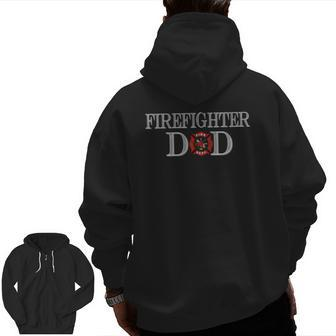 Firefighter Dad Fireman Parent Father's Day Zip Up Hoodie Back Print | Mazezy CA