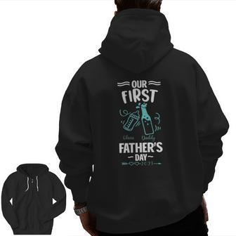 Out First Father's Day Best For New Dads Feeding Bottle & Beer Bottle Olivia Baby & Daddy Zip Up Hoodie Back Print | Mazezy