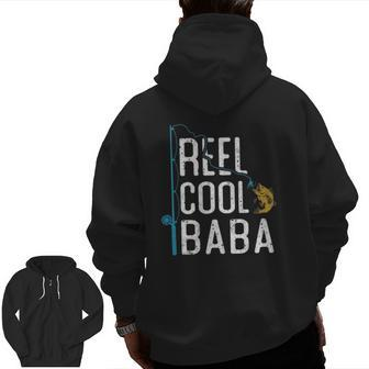 Fishing Reel Cool Baba Father’S Day For Fisherman Baba Zip Up Hoodie Back Print | Mazezy