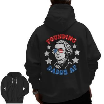 Founding Daddy Af Father Day Zip Up Hoodie Back Print | Mazezy CA
