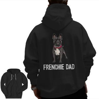 Frenchie Dad Black French Bulldog Father Men Zip Up Hoodie Back Print | Mazezy