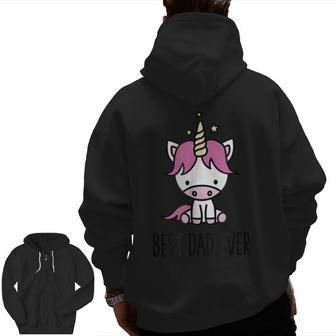 Best Dad Ever Cute Unicorn Father's Day Zip Up Hoodie Back Print | Mazezy