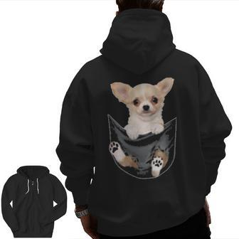 Chihuahua In Your Pocket For Dogs Lovers Zip Up Hoodie Back Print | Mazezy