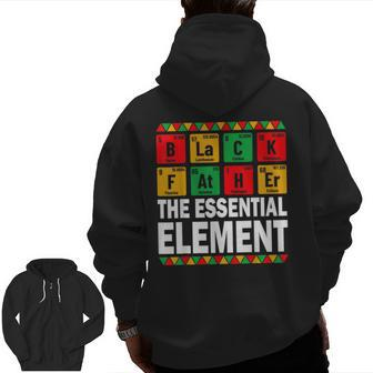 Dad Essential Element Junenth Father Periodic Table Zip Up Hoodie Back Print | Mazezy