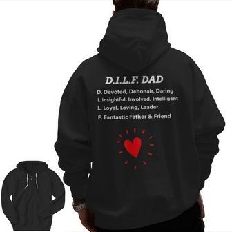 Dad Dilf Dad With Loving Message For Dad Zip Up Hoodie Back Print | Mazezy