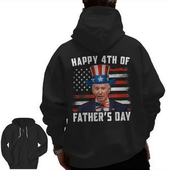 Dazed Joe Biden Confused Happy 4Th Of July Fathers Day Zip Up Hoodie Back Print | Mazezy