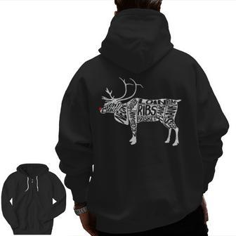 Deer Hunters Cuts Meat Rudolph Reindeer Zip Up Hoodie Back Print | Mazezy
