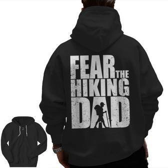 Fear The Hiking Dad Camping Father Zip Up Hoodie Back Print | Mazezy