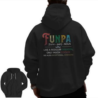 Funpa Definition For Grandpa Grandfather Father's Day Zip Up Hoodie Back Print | Mazezy