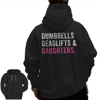 Gym Workout Father's Day Dumbbells Deadlifts Daughters Zip Up Hoodie Back Print | Mazezy