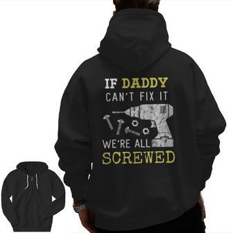 Handyman Dad Fathers Day From Wife Kids Zip Up Hoodie Back Print | Mazezy