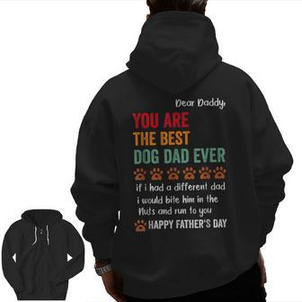 Happy Fathers Day From Dog Treats To Dad Quote Zip Up Hoodie Back Print | Mazezy