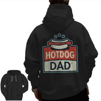 Hotdog Dad Hot Dog Outfit Clothes Father Zip Up Hoodie Back Print | Mazezy