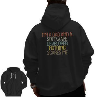 I'm A Dad And A Software Developer Nothing Zip Up Hoodie Back Print | Mazezy