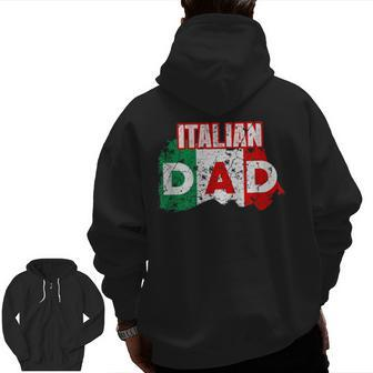 Italian Dad Father Italia Daddy Vintage Zip Up Hoodie Back Print | Mazezy