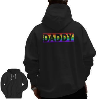 Pride Daddy Proud Gay Lesbian Lgbt Father's Day Zip Up Hoodie Back Print | Mazezy