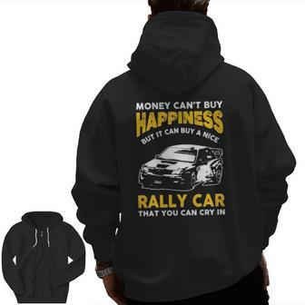 Rally Car Saying For Rally Driver Racing Dad Zip Up Hoodie Back Print | Mazezy