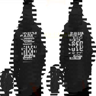 Scotch For Grandpa Zip Up Hoodie Back Print | Mazezy