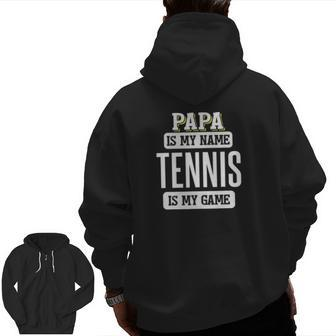 Tennis For Papa Father's Day Zip Up Hoodie Back Print | Mazezy