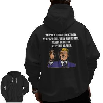 Trump Best Dad Ever Everyone Agrees For Dad Zip Up Hoodie Back Print | Mazezy