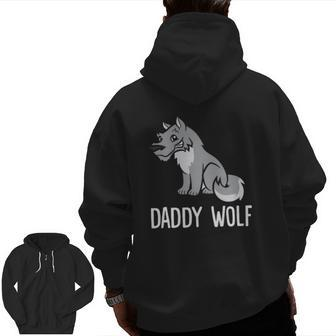 Wolf Lover Daddy Wolf Zip Up Hoodie Back Print | Mazezy UK