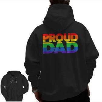 Gay Pride Proud Dad Lgbt Parent Father's Day Zip Up Hoodie Back Print | Mazezy