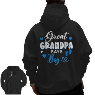 Gender Reveal Great Grandpa Says Boy Matching Family Baby Zip Up Hoodie Back Print | Mazezy