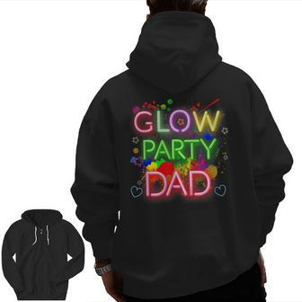 Glow Party Squad Dad Paint Splatter Glow Party Matching Zip Up Hoodie Back Print | Mazezy