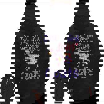 Goat Just A Girl Who Loves Goats For Goat Lovers Zip Up Hoodie Back Print | Mazezy