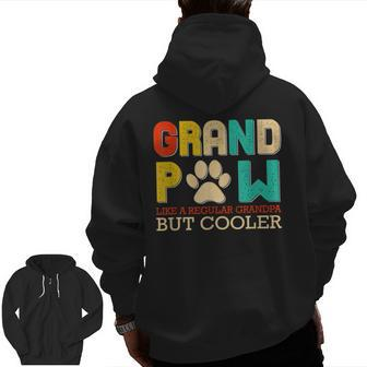 Grand Paw Like A Regular Grandpa But Cooler Dog Lovers Zip Up Hoodie Back Print | Mazezy