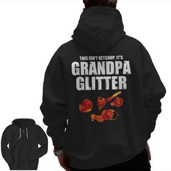 Grandpa Glitter Graphic For Grandfather Zip Up Hoodie Back Print | Mazezy