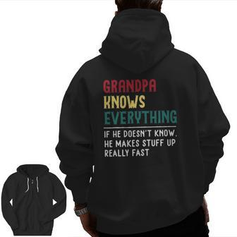 Grandpa Knows Everything Father's Day For Grandpa Zip Up Hoodie Back Print | Mazezy
