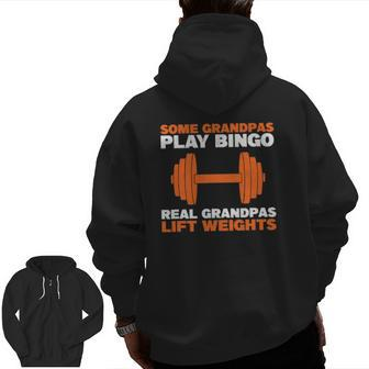 Grandpa Lift Weights Bodybuilding Grandfather Weightlifting Zip Up Hoodie Back Print | Mazezy