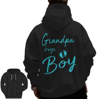 Grandpa Says Boy Cute Gender Reveal Team Blue Zip Up Hoodie Back Print | Mazezy
