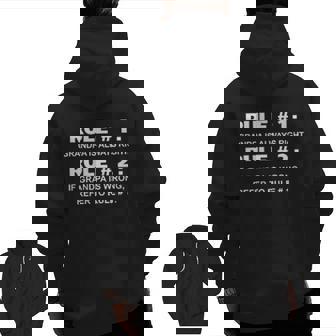 Grandparent Grandpa Is Always Right Zip Up Hoodie Back Print | Mazezy