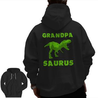 Grandpasaurus Grandpa Dinosaur Grandfather Father Day Zip Up Hoodie Back Print | Mazezy