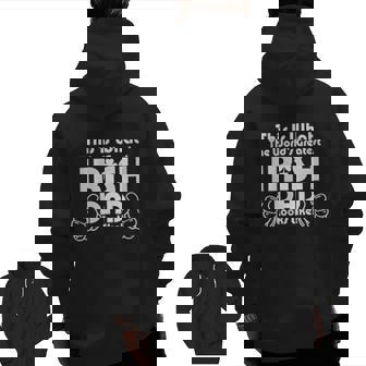 Greatest Irish Dad Graphic Zip Up Hoodie Back Print | Mazezy
