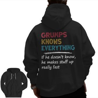 Grumps Knows Everything Grandpa Papa Fathers Day Zip Up Hoodie Back Print | Mazezy