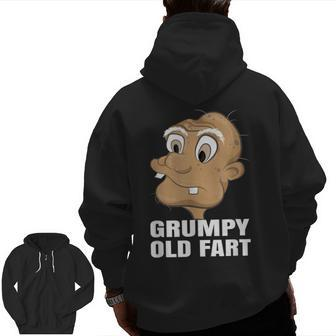 Grumpy Old Fart Fathers Day For Dad Zip Up Hoodie Back Print | Mazezy